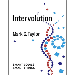 Intervolution: Smart Bodies Smart Things