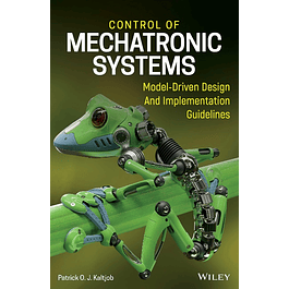 Control of Mechatronic Systems: Model-Driven Design and Implementation Guidelines