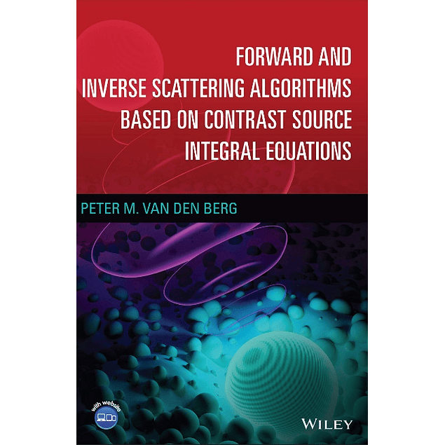 Forward and Inverse Scattering Algorithms Based on Contrast Source Integral Equations