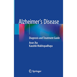 Alzheimer’s Disease: Diagnosis and Treatment Guide 