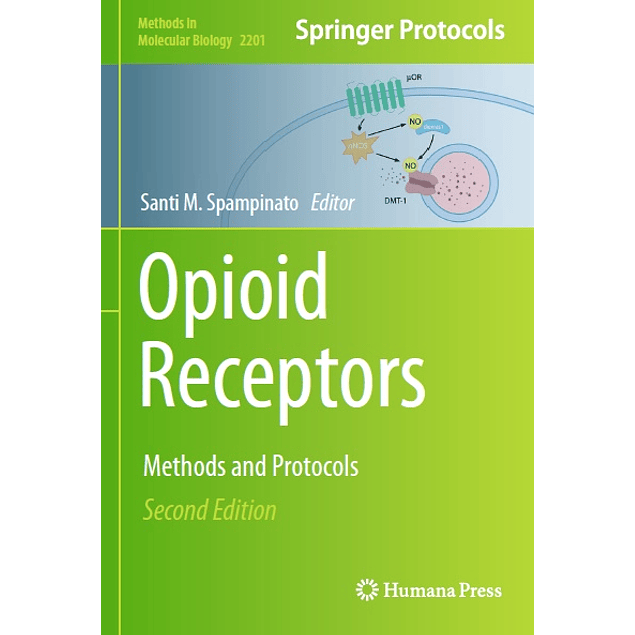 Opioid Receptors: Methods and Protocols