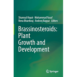 Brassinosteroids: Plant Growth and Development