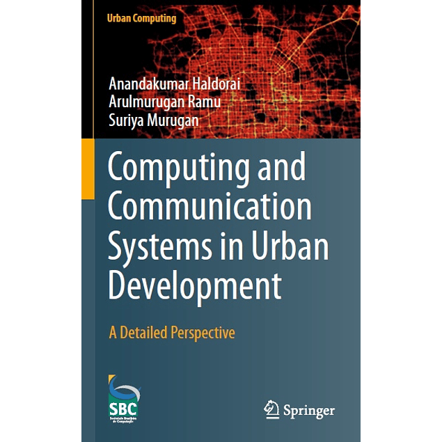 Computing and Communication Systems in Urban Development: A Detailed Perspective