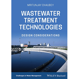 Wastewater Treatment Technologies: Design Considerations