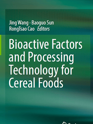 Bioactive Factors and Processing Technology for Cereal Foods 
