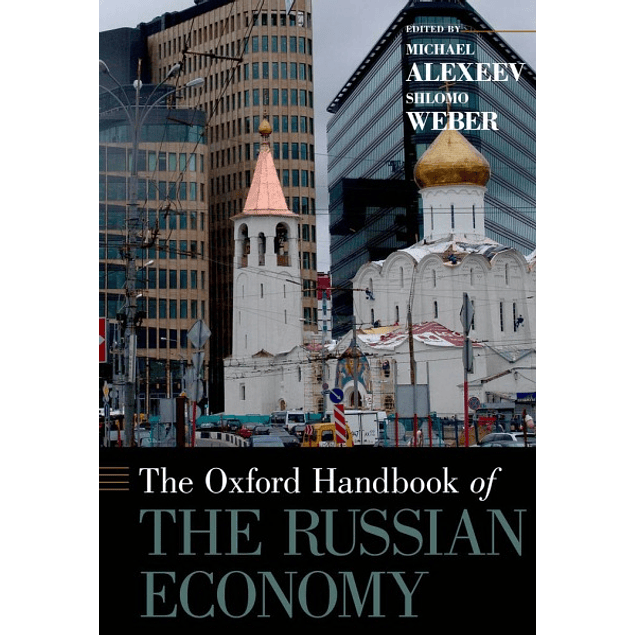 The Oxford Handbook of the Russian Economy