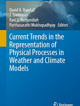 Current Trends in the Representation of Physical Processes in Weather and Climate Models