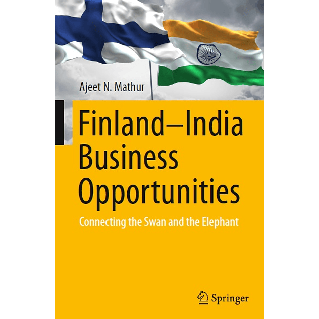 Finland–India Business Opportunities: Connecting the Swan and the Elephant