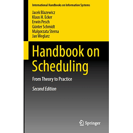 Handbook on Scheduling: From Theory to Practice