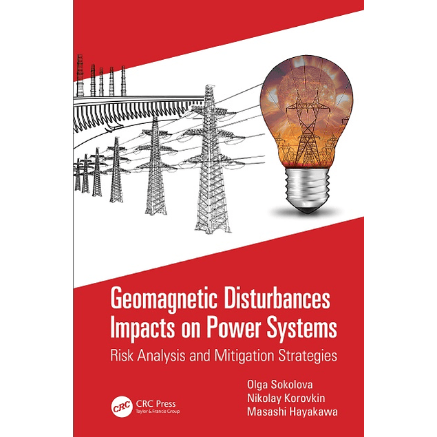 Geomagnetic Disturbances Impacts on Power Systems: Risk Analysis and Mitigation Strategies