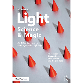 Light ― Science & Magic: An Introduction to Photographic Lighting