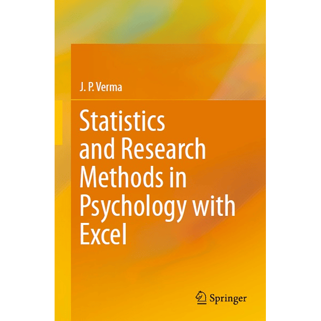 Statistics and Research Methods in Psychology with Excel