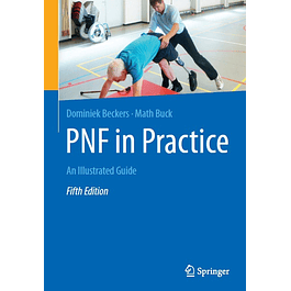 PNF in Practice: An Illustrated Guide