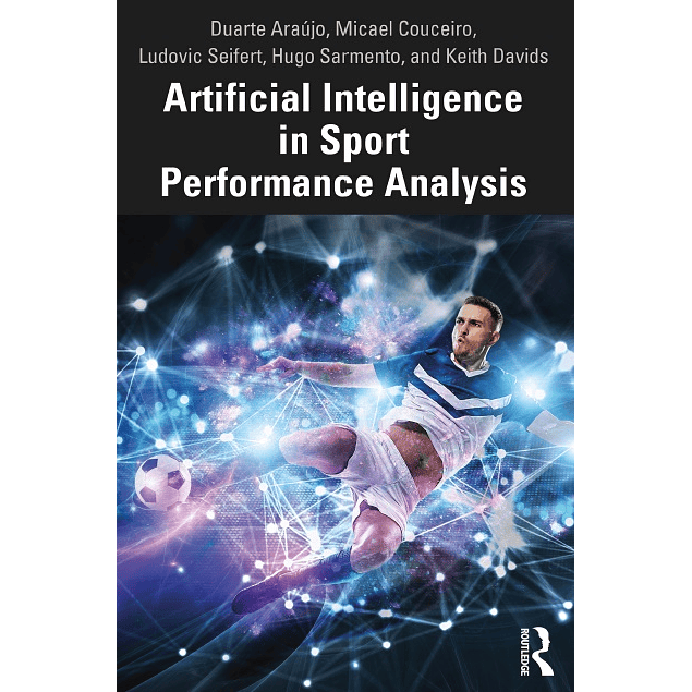 Artificial Intelligence in Sport Performance Analysis