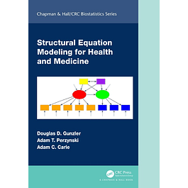 Structural Equation Modeling for Health and Medicine