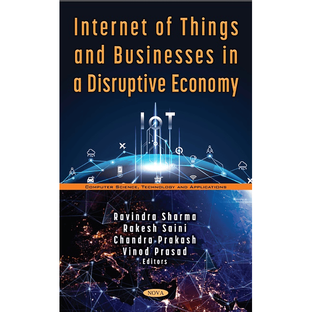 Internet of Things and Businesses in a Disruptive Economy