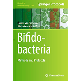 Bifidobacteria: Methods and Protocols