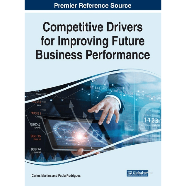 Competitive Drivers for Improving Future Business Performance