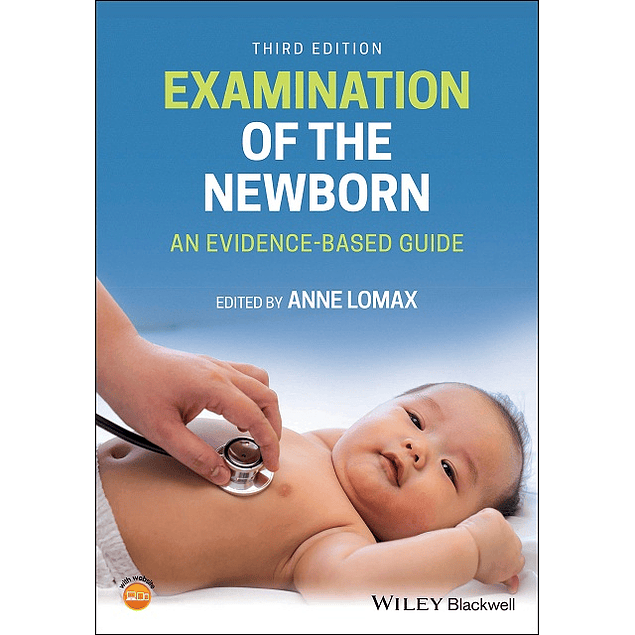 Examination of the Newborn: An Evidence-Based Guide
