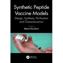 Synthetic Peptide Vaccine Models: Design, Synthesis, Purification and Characterization
