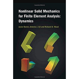 Nonlinear Solid Mechanics for Finite Element Analysis: Dynamics 