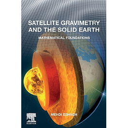 Satellite Gravimetry and the Solid Earth: Mathematical Foundations