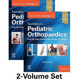 Tachdjian's Pediatric Orthopaedics: From the Texas Scottish Rite Hospital for Children, 6th edition: 2-Volume Set 
