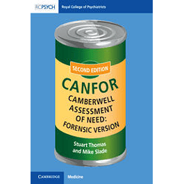 Camberwell Assessment of Need: Forensic Version (2nd ed.) CANFOR