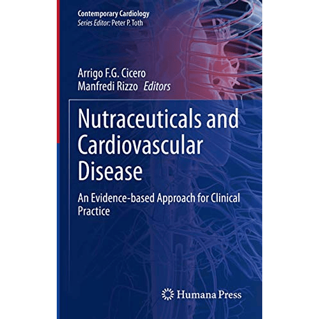 Nutraceuticals and Cardiovascular Disease: An Evidence-based Approach for Clinical Practice