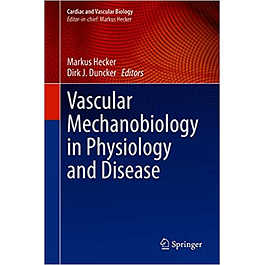Vascular Mechanobiology in Physiology and Disease