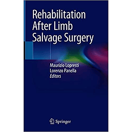 Rehabilitation After Limb Salvage Surgery