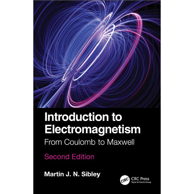 Introduction to Electromagnetism: From Coulomb to Maxwell