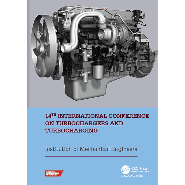 14th International Conference on Turbochargers and Turbocharging: Proceedings of the International Conference on Turbochargers and Turbocharging