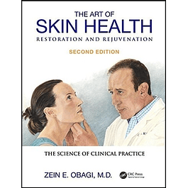 The Art of Skin Health Restoration and Rejuvenation 