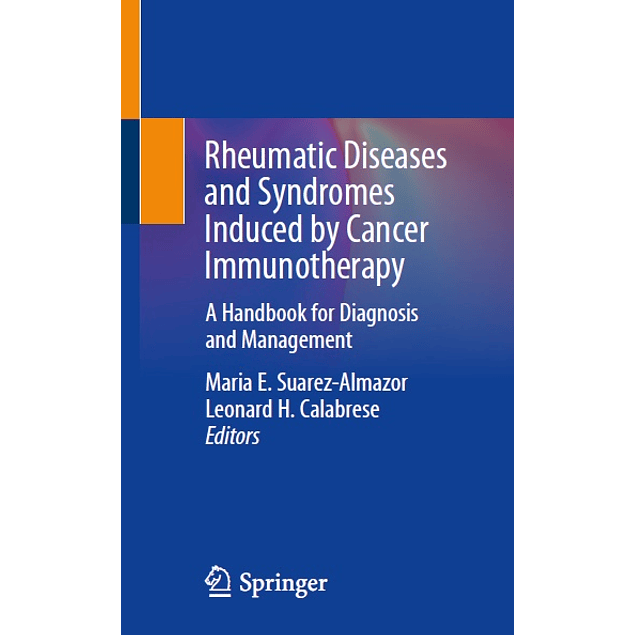 Rheumatic Diseases and Syndromes Induced by Cancer Immunotherapy: A Handbook for Diagnosis and Management