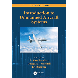 Introduction to Unmanned Aircraft Systems