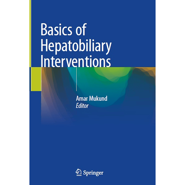 Basics of Hepatobiliary Interventions