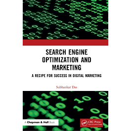 Search Engine Optimization and Marketing: A Recipe for Success in Digital Marketing