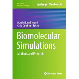 Biomolecular Simulations: Methods and Protocols