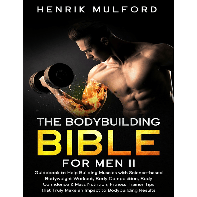 The Bodybuilding Bible for Men II