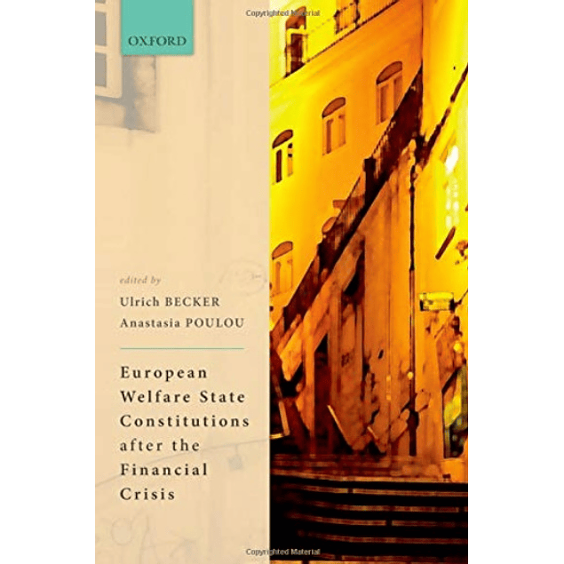 European Welfare State Constitutions after the Financial Crisis
