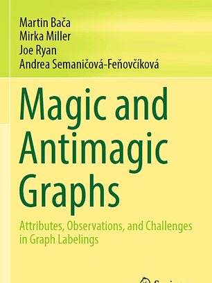 Magic and Antimagic Graphs: Attributes, Observations and Challenges in Graph Labelings
