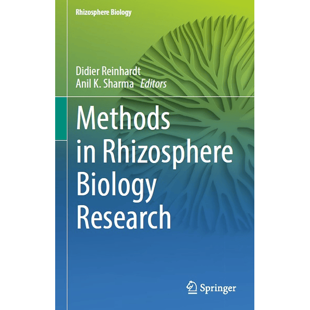 Methods in Rhizosphere Biology Research
