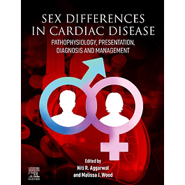 Sex differences in Cardiac Diseases: Pathophysiology, Presentation, Diagnosis and Management