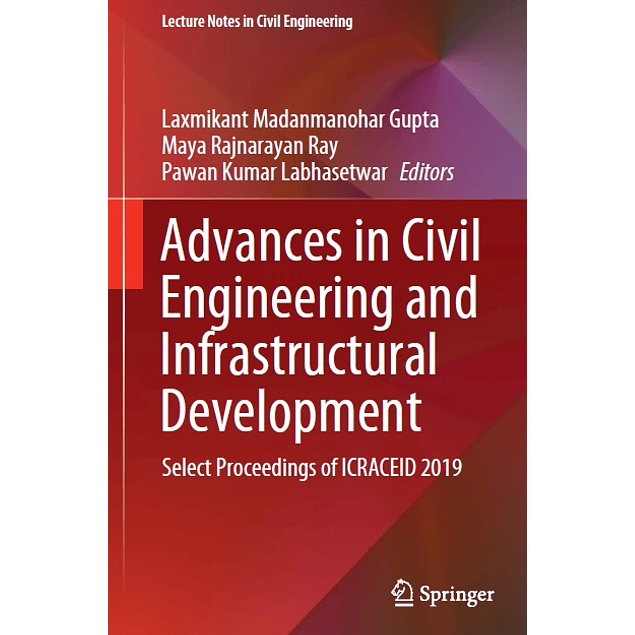 Advances in Civil Engineering and Infrastructural Development: Select Proceedings of ICRACEID 2019