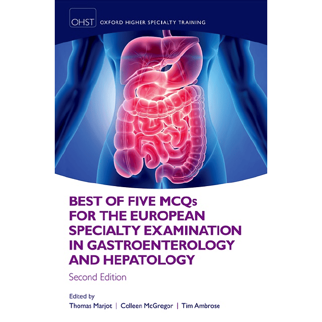 Best of Five MCQS for the European Specialty Examination in Gastroenterology and Hepatology 