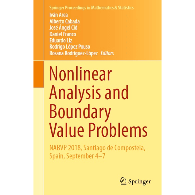 Nonlinear Analysis and Boundary Value Problems: NABVP 2018, Santiago de Compostela, Spain, September 4-7