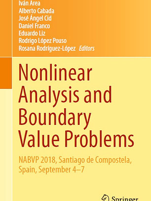 Nonlinear Analysis and Boundary Value Problems: NABVP 2018, Santiago de Compostela, Spain, September 4-7