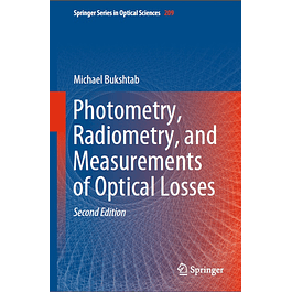 Photometry, Radiometry, and Measurements of Optical Losses