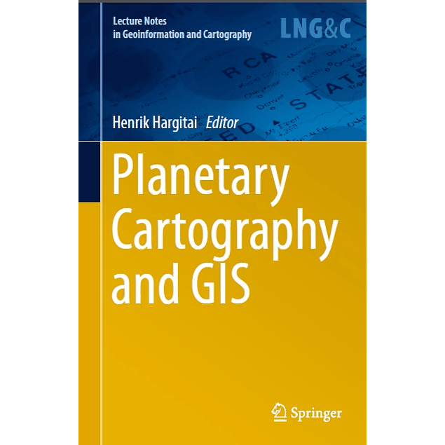 Planetary Cartography and GIS